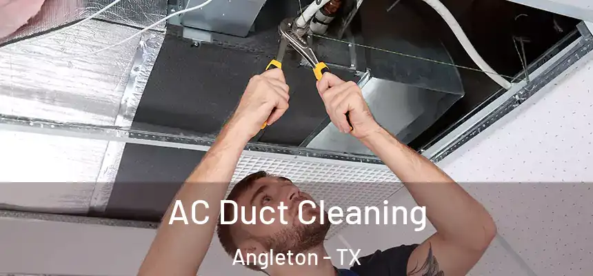 AC Duct Cleaning Angleton - TX